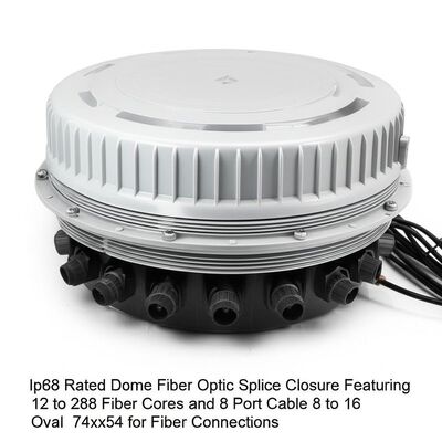 Ip68 Rated Dome Fiber Optic Splice Closure Featuring 12 to 288 Fiber Cores and 8 Port Cable 8 to 16 Oval 74x54 for Fiber Connections